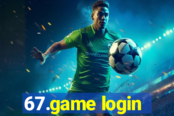 67.game login